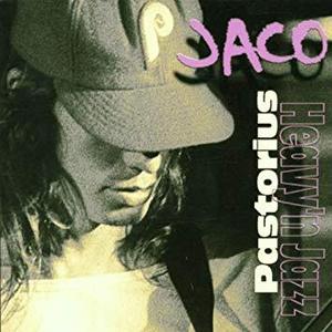Jaco Pastorius / Heavy&#039;n Jazz 