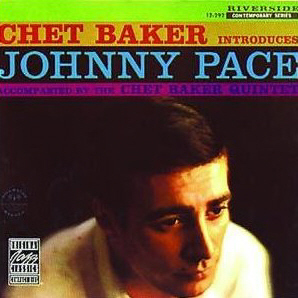 Chet Baker / Introduces Johnny Pace (REMASTERED, 미개봉)