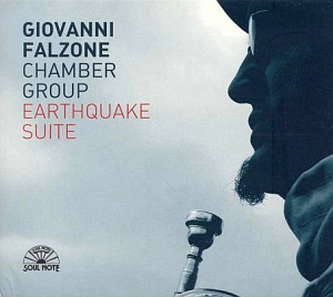 Giovanni Falzone Chamber Group / Earthquake Suite (DIGI-PAK)