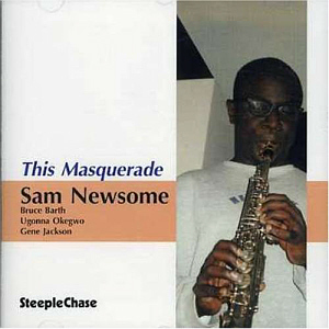 Sam Newsome / This Masquerade