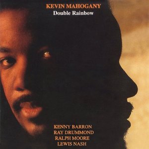 Kevin Mahogany / Double Rainbow