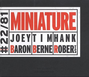 Joey Baron, Tim Berne, Hank Roberts / Miniature (DIGI-PAK)