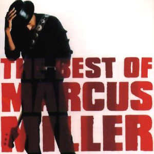 Marcus Miller / The Best Of Marcus Miller