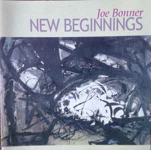 Joe Bonner / New Beginnings 