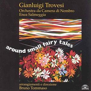 Gianluigi Trovesi / Around Small Fairy Tales 