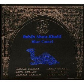 Rabih Abou-Khalil / Blue Camel (DIGI-PAK) 