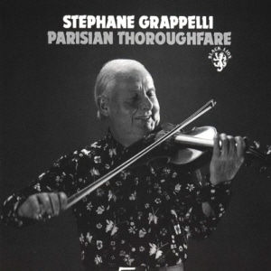 Stephane Grappelli / Parisian Thoroghfare 