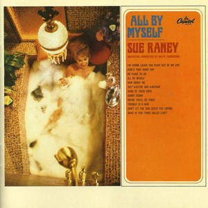 Sue Raney / All By Myself 