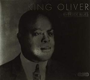 King Oliver / Riverside Blues