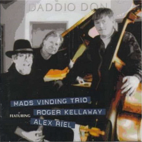 Mads Vinding Trio / Daddio Don