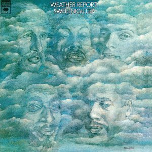 Weather Report / Sweetnighter