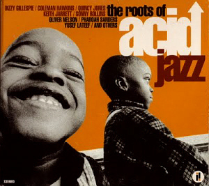 V.A. / The Roots Of Acid Jazz (DIGI-PAK)