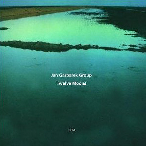 Jan Garbarek Group / Twelve Moons