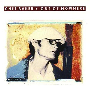 Chet Baker / Out Of Nowhere (미개봉)