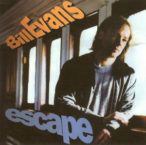 Bill Evans (Saxphone Player) / Escape