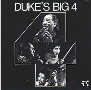 Duke Ellington / Duke&#039;s Big 4