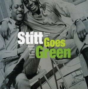 Sonny Stitt / Stitt Goes Green