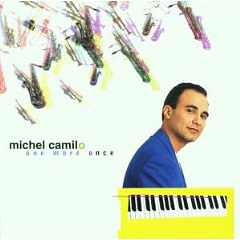 Michel Camilo / One More Once 