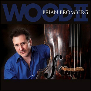 Brian Bromberg / Wood II