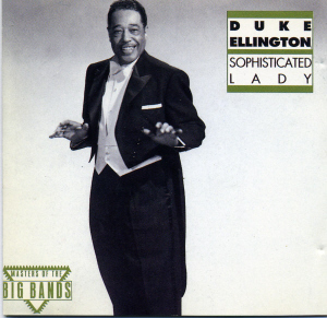 Duke Ellington / Sophisticated Lady