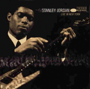 Stanley Jordan / Live In New York