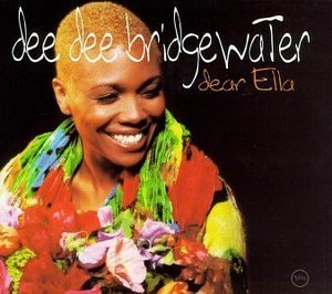 Dee Dee Bridgewater / Dear Ella (DIGI-PAK)