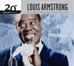 Louis Armstrong / Millennium Collection - 20th Century Masters