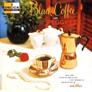 Peggy Lee / Black Coffee