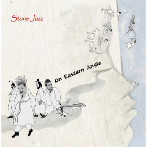 스톤 재즈(Stone Jazz) / On Eastern Angle (홍보용)