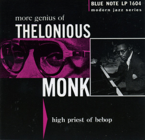 Thelonious Monk / More Genius of Thelonious Monk