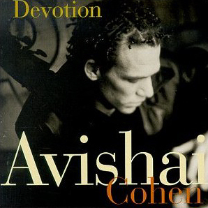Avishai Cohen / Devotion