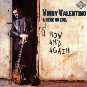 Vinny Valentino / Now And Again