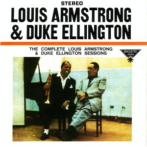 Louis Armstrong &amp; Duke Ellington / Complete Sessions