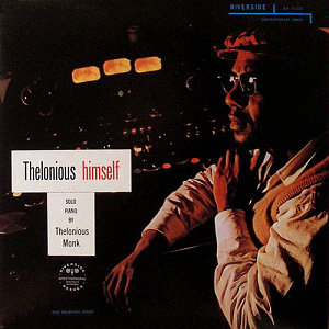 Thelonious Monk / Thelonious Himself