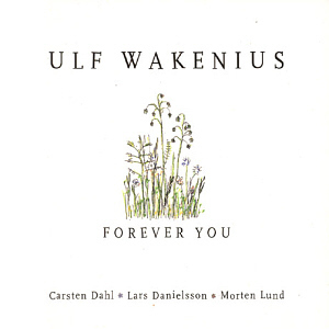 Ulf Wakenius / Forever You