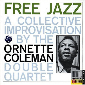 Ornette Coleman / Free Jazz