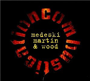 Medeski Martin &amp; Wood / Combustication (DIGI-PAK)