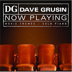 Dave Grusin / Now Playing: Movie Theme - Solo Piano