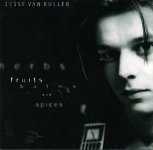 Jesse Van Ruller / Herbs, Fruits, Balms And Spices (홍보용)