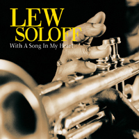 Lew Soloff / With A Song In My Heart