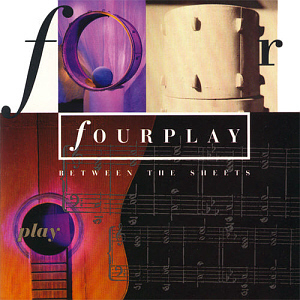 Fourplay / Between The Sheets (미개봉)