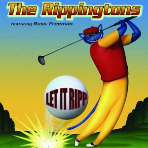Rippingtons (Featuring Russ Freeman) / Let It Ripp