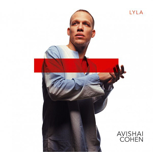 Avishai Cohen / Lyla