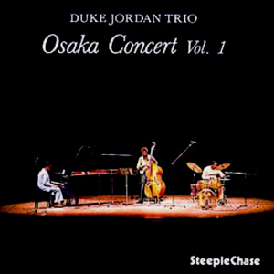 Duke Jordan Trio / Osaka Concert Vol.1