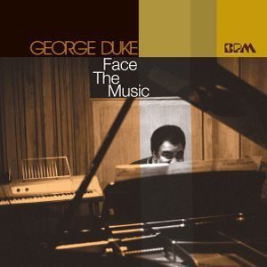 George Duke / Face The Music