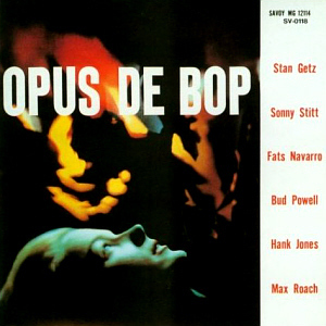 Stan Getz / Opus De Bop