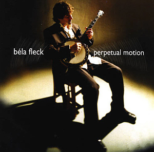 Bela Fleck / Perpetual Motion