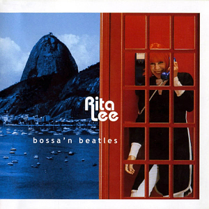 Rita Lee / Bossa &#039;N Beatles
