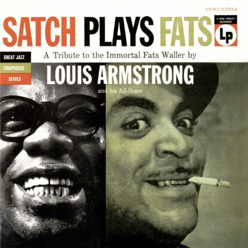 Louis Armstrong / Satch Plays Fats (REMASTERED)