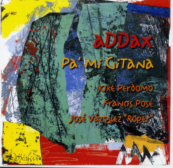 Addax / Pa Mi Gitana